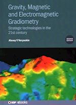 Gravity, Magnetic and Electromagnetic Gradiometry (Second Edition)