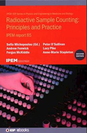 Radioactive Sample Counting: Principles and Practice (Second edition)