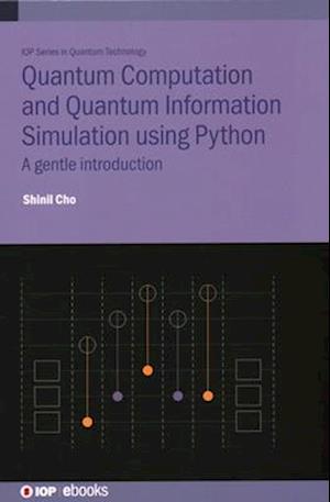 Quantum Computation and Quantum Information Simulation using Python