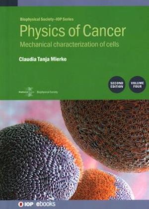 Physics of Cancer, Volume 4 (Second Edition)