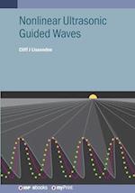 Nonlinear Ultrasonic Guided Waves