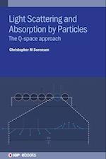 Light Scattering and Absorption by Particles