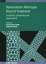 Nanocarbon Allotropes Beyond Graphene