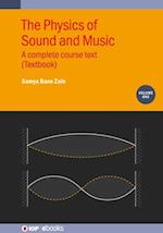 Physics of Sound and Music