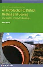 District Heating: Low Carbon Heat for Buildings