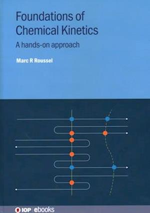 Foundations of Chemical Kinetics