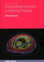 Tearing Mode Dynamics in Tokamak Plasmas