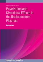 Polarization and Directional Effects in the Radiation from Plasmas