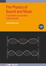 The Physics of Sound and Music, Volume 2