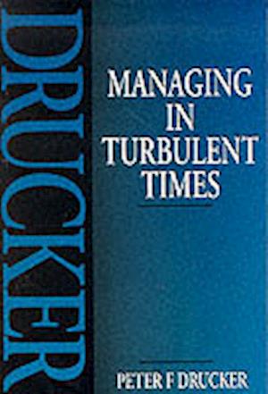 Managing in Turbulent Times