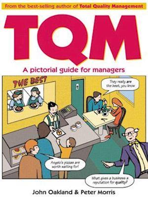 Total Quality Management: A pictorial guide for managers