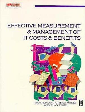 Effective Measurement & Management of It Costs & Benefits