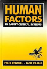Human Factors in Safety-Critical Systems