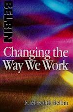 Changing the Way We Work