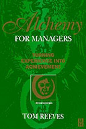 Alchemy for Managers