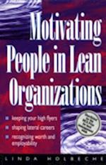 Motivating People in Lean Organizations