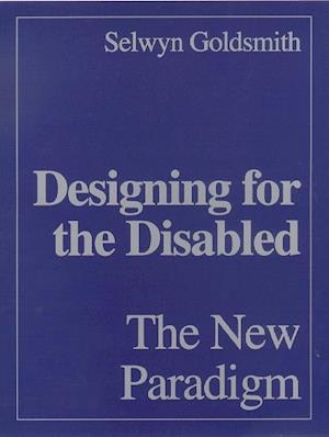 Designing for the Disabled: The New Paradigm