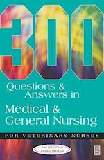 300 Questions and Answers in Medical and General Nursing for Veterinary Nurses