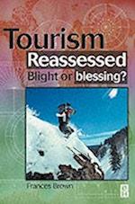Tourism Reassessed: Blight or Blessing