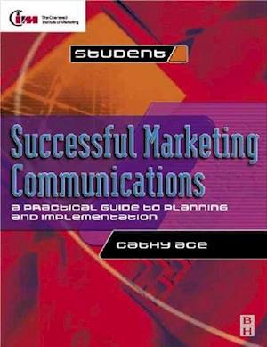 Successful Marketing Communications