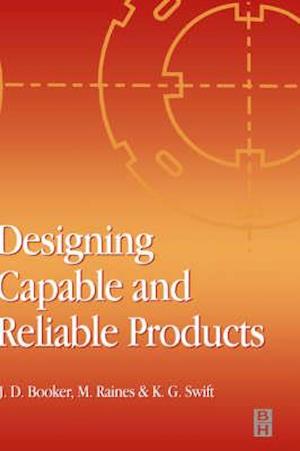 Designing Capable and Reliable Products