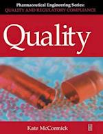 Quality (Pharmaceutical Engineering Series)