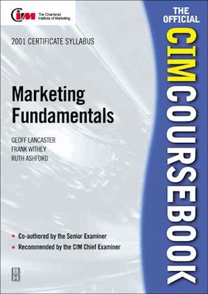 CIM Coursebook 01/02 Marketing Fundamentals