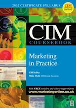 CIM Coursebook 02/03 Marketing in Practice