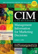 CIM Coursebook 02/03 Management Information for Marketing Decisions