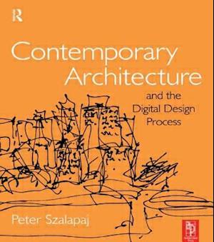 Contemporary Architecture and the Digital Design Process