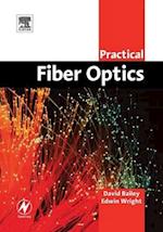 Practical Fiber Optics