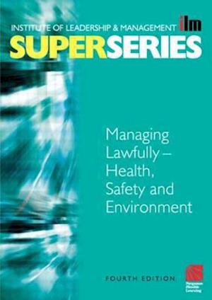 Managing Lawfully - Health, Safety and Environment