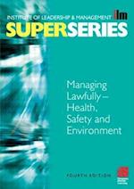 Managing Lawfully - Health, Safety and Environment