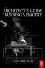 The Architect's Guide to Running a Practice