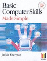 Basic Computer Skills Made Simple XP Version