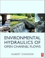Environmental Hydraulics for Open Channel Flows
