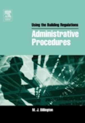 Using the Building Regulations: Administrative Procedures