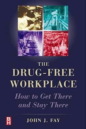 The Drug Free Workplace