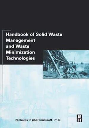 Handbook of Solid Waste Management and Waste Minimization Technologies