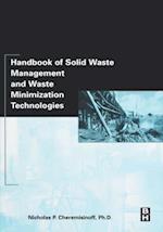 Handbook of Solid Waste Management and Waste Minimization Technologies