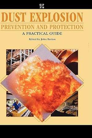 Dust Explosion Prevention and Protection