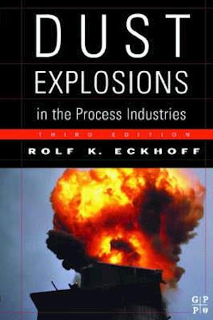 Dust Explosions in the Process Industries