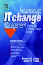 Breakthrough IT Change Management