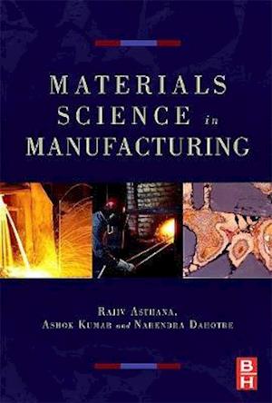 Materials Processing and Manufacturing Science