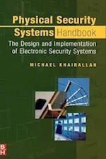 Physical Security Systems Handbook