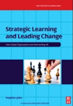 Strategic Learning and Leading Change