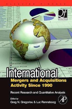 International Mergers and Acquisitions Activity Since 1990