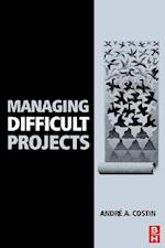 Managing Difficult Projects
