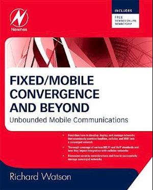 Fixed/Mobile Convergence and Beyond
