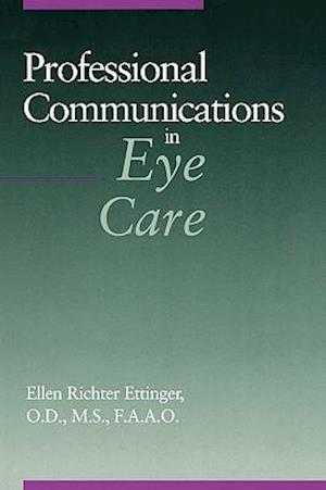 Professional Communications in Eye Care